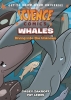 Science Comics: Whales - Diving into the Unknown (SC) cover image