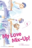 My Love Mix-Up! Vol. 1 cover image