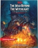 Dungeons & Dragons: The Wild Beyond the Witchlight - A Feywild Adventure cover image