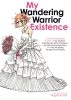 My Lesbian Experience With Loneliness Vol. 5: My Wandering Warrior Existence cover image