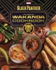MARVEL BLACK PANTHER OFFICIAL WAKANDA COOKBOOK HC cover image