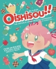 OISHISOU ULTIMATE ANIME DESSERT COOKBOOK HC cover image