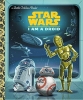 Star Wars: I am a Droid — A Little Golden Book cover image