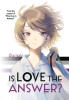 Is Love the Answer? cover image