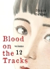 Blood on the Tracks Vol. 12 cover image