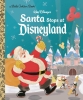 SANTA STOPS AT DISNEYLAND LITTLE GOLDEN BOOK cover image