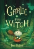 Garlic & the Witch (SC) cover image