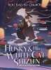 The Husky and His White Cat Shizun: Erha He Ta De Bai Mao Shizun (Novel) Vol. 3 cover image