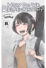 How Do We Relationship? Vol. 8 cover image