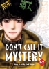 Don't Call It Mystery Vols. 1-2 Omnibus cover image