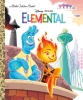 DISNEY PIXAR ELEMENTAL LITTLE GOLDEN BOOK HC cover image