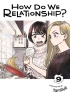 How Do We Relationship? Vol. 9 cover image
