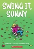 Sunny Book 2: Swing It, Sunny (SC) cover image