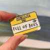 Cunning Linguist - Hello! I'm Full of Bees enamel pin cover image