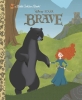 Disney/Pixar: Brave Little Golden Book cover image