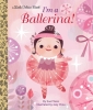 I'm a Ballerina! Little Golden Book  cover image