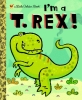 I'm a T. Rex! Little Golden Book  cover image