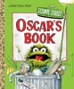 Sesame Street: Oscar's Book Little Golden Book  cover image