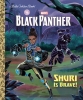 Black Panther: Shuri is Brave! Little Golden Book  cover image