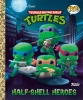 Funko Pop! Teenage Mutant Ninja Turtles: Half-Shell Heroes Little Golden Book  cover image