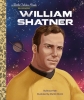 William Shatner: A Little Golden Book Biography cover image