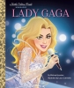 Lady Gaga: A Little Golden Book Biography cover image
