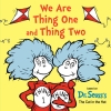 We Are Thing One and Thing Two cover image