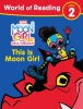 World of Reading Level 2: Moon Girl and Devil Dinosaur: This is Moon Girl cover image