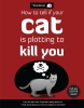 How to Tell If Your Cat Is Plotting to Kill You cover image