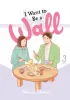 I Want to Be a Wall Vol. 3 cover image