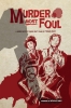 Murder Most Foul: A Murder Mystery Dinner Party Game cover image