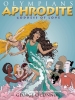 Olympians Vol. 6: Aphrodite - Goddess of Love cover image