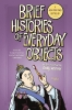 Brief Histories of Everyday Objects cover image