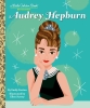 Audrey Hepburn: A Little Golden Book Biography cover image