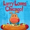 Larry Loves Chicago! cover image