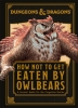 Dungeons & Dragons: How Not To Get Eaten by Owlbears cover image