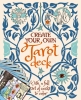 Create Your Own Tarot Deck: With a Full Set of Cards to Color cover image