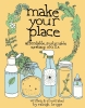 Make Your Place: Affordable, Sustainable Nesting Skills (SC) cover image