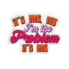 Girls Printing House Sticker: Taylor Swift—I'm the Problem cover image