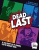 Dead Last: The Party Game of .45 Caliber Diplomacy cover image
