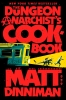 Dungeon Crawler Carl Book 3: The Dungeon Anarchist's Cookbook (HC) cover image