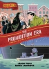 History Comics: The Prohibition Era - America's War on Alcohol (SC) cover image