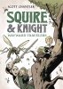 Squire & Knight Vol. 2: Wayward Travelers (HC) cover image