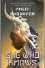 She Who Knows (HC) cover image
