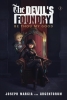 The Devil's Foundry Book 1: Be Thou My Good (An Isekai LitRPG) cover image