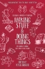 Making Stuff and Doing Things: DIY Guides to Just About Everything (Revised & Updated 4th Edition) cover image