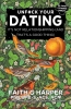 Unfuck Your Dating: It's Not Relationshipping (and That's a Good Thing) cover image