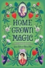 Homegrown Magic cover image