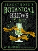 Blackthorn's Botanical Brews: Herbal Potions, Magical Teas, and Spirited Libations cover image
