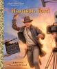 Harrison Ford: A Little Golden Book Biography cover image